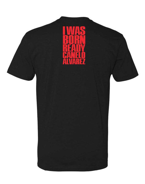 Canelo Alvarez "I Was Born Ready" Shirt